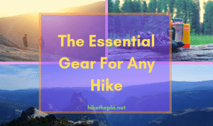 Hiking Gear Buying Guide