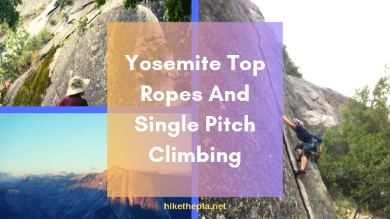 Yosemite Top Rope Climbing