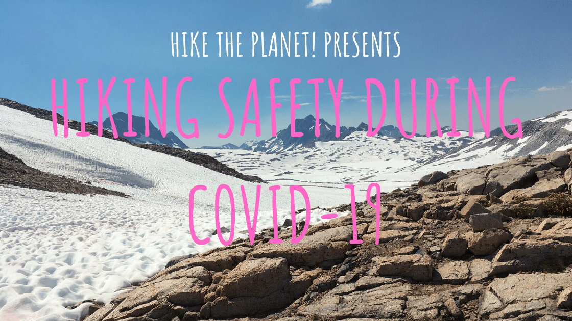 Hiking Safety during the COVID-19 Pandemic